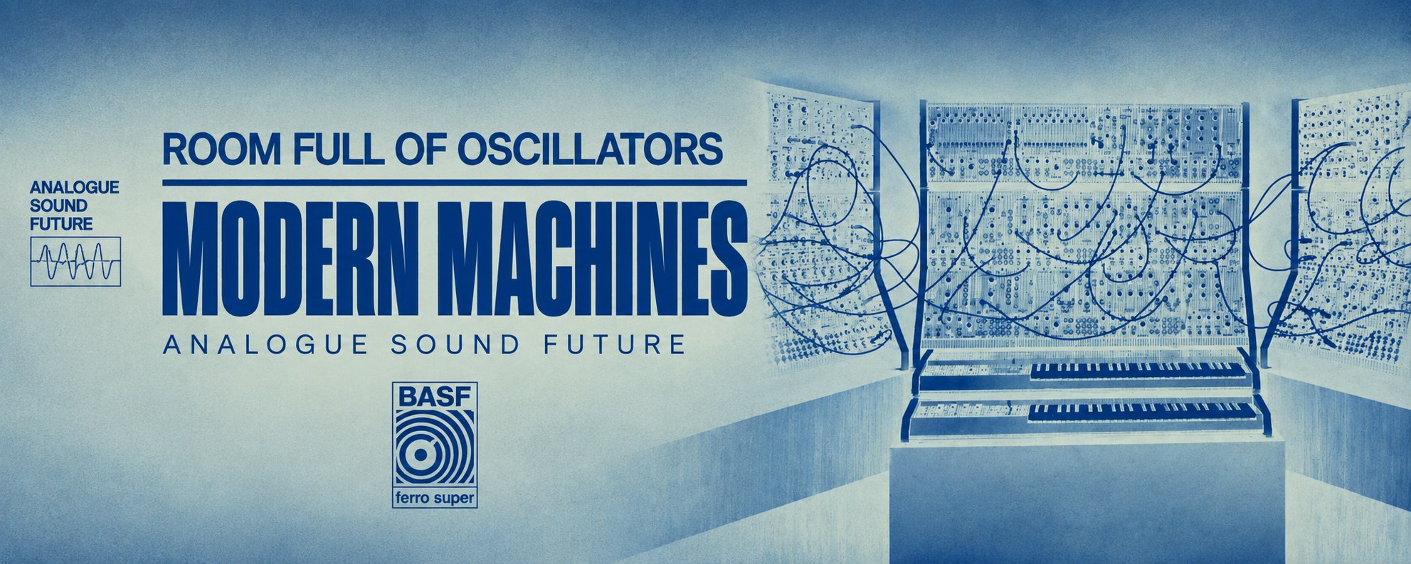Room Full of Oscillators — Modern Machines — Analogue Sound Future